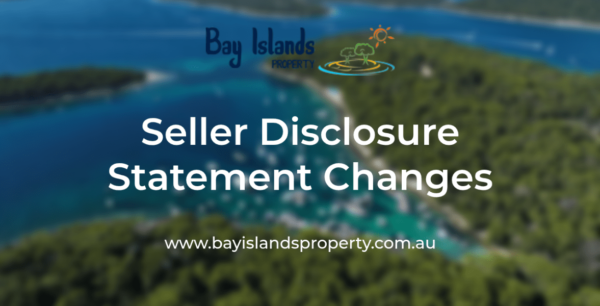 Seller Disclosures Statements - Bay Islands Property Updates